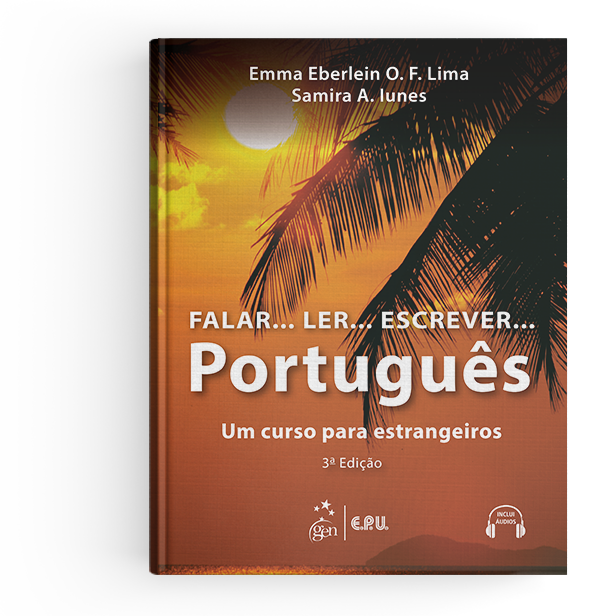 Falar... Ler... Escrever... Português - Um Curso para Estrangeiros